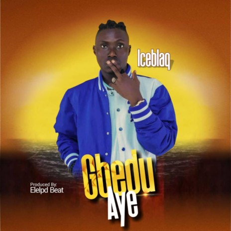 Gbedu Aye | Boomplay Music