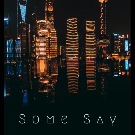 Some Say (Kyle Woodward Remix) | Boomplay Music
