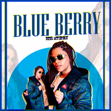 Blue Berry ft. Dj JB MIX | Boomplay Music