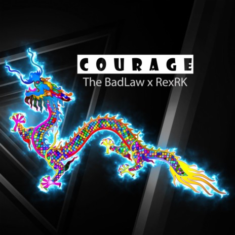 COURAGE (with The BadLaw) | Boomplay Music