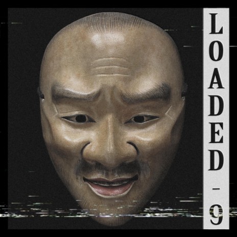 Loaded 9 | Boomplay Music