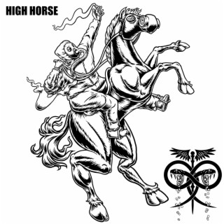 High Horse lyrics | Boomplay Music