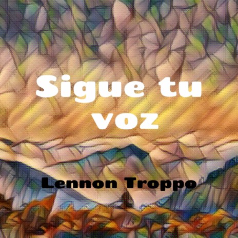 Sigue tu voz | Boomplay Music