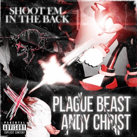 SHOOT EM IN THE BACK ft. Andy Christ | Boomplay Music