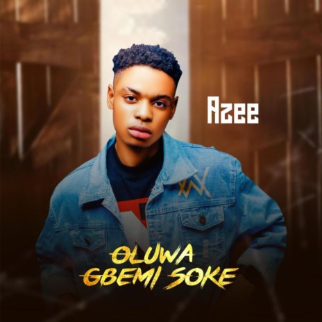 Oluwa Gbemi Soke | Boomplay Music