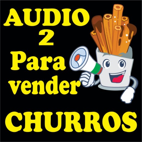 Audio 2 para vender churros