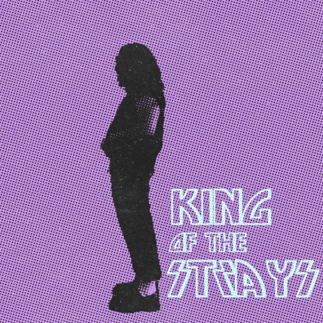 King of the Strays | Boomplay Music