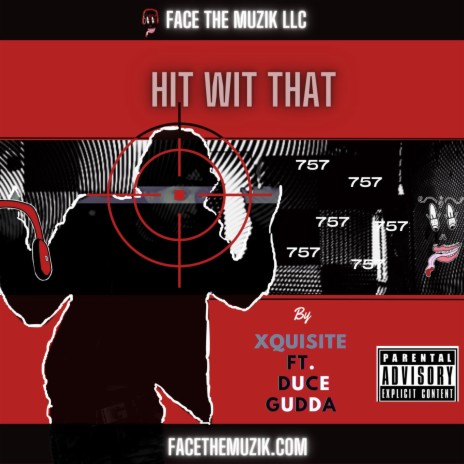 Hit Wit That ft. Duce Gutta | Boomplay Music