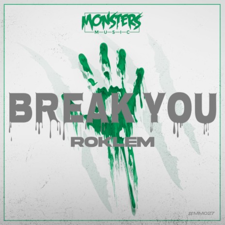 Break You | Boomplay Music