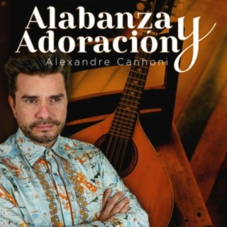 Alabanza y Adoración