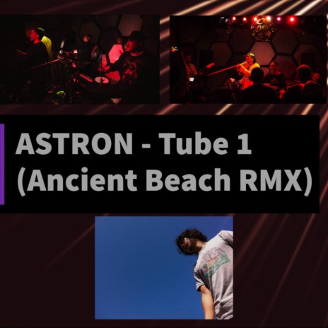 Tube1 (Ancient Beach Remix) | Boomplay Music