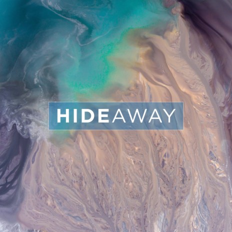 Hideaway | Boomplay Music