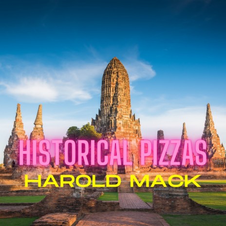 Historical Pizzas | Boomplay Music