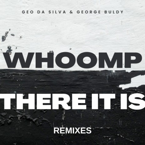 Whoomp There It Is (Radio Mix) ft. George Buldy