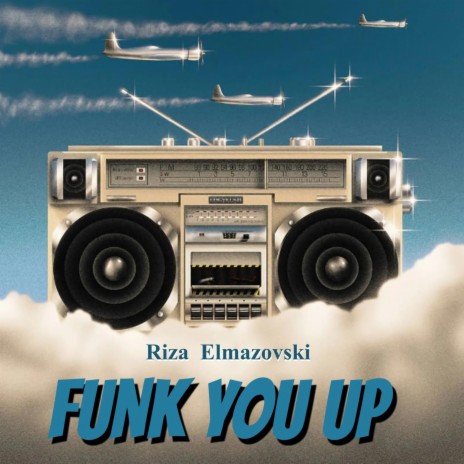Funk You Up! | Boomplay Music
