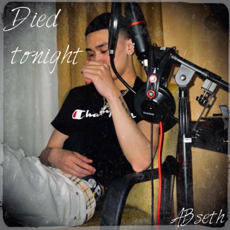 Died Tonight | Boomplay Music