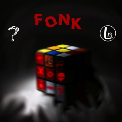 FONK ft. L13 | Boomplay Music