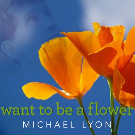 Want to Be a Flower | Boomplay Music