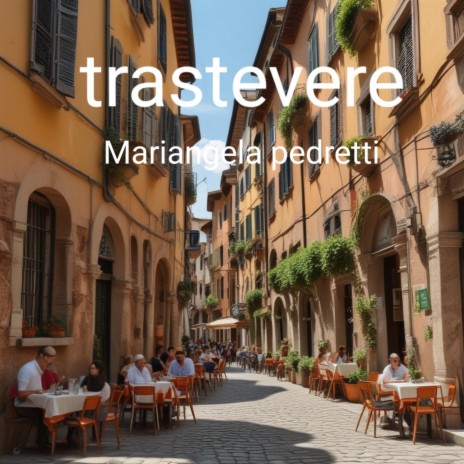 Trastevere | Boomplay Music