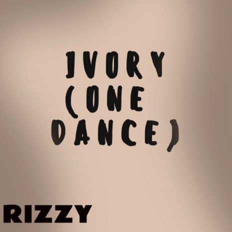Ivory (One Dance)