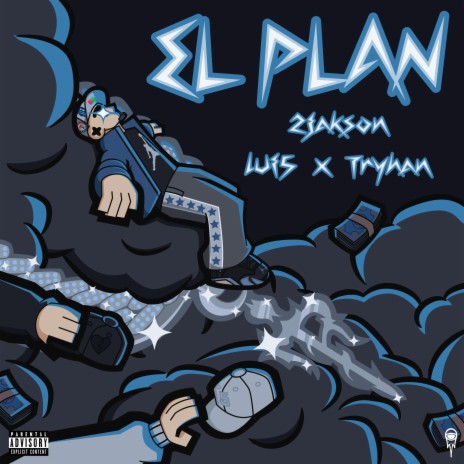 EL PLAN ft. Lui5 & Tryhan | Boomplay Music