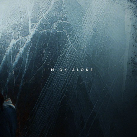 i'm ok alone | Boomplay Music