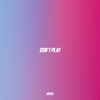 Don't Play