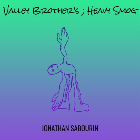 Valley Brother's ; Heavy Smog | Boomplay Music