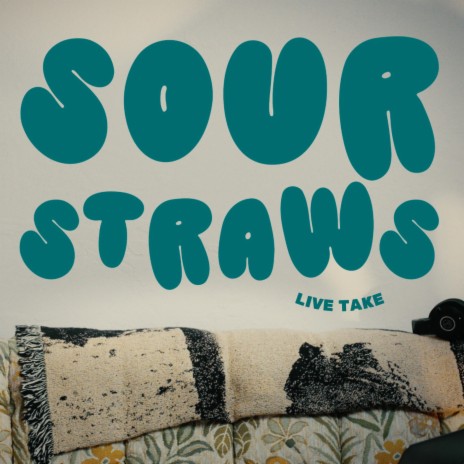 sour straws (live take) | Boomplay Music