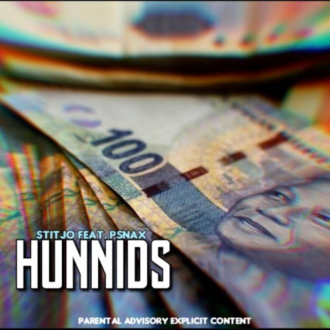 Hunnids ft. Psnax | Boomplay Music