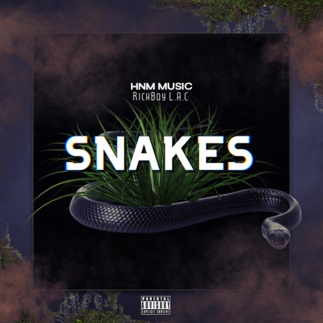 Snakes ft. L.A.C | Boomplay Music