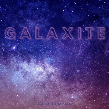 Galaxite (Radio Edit) | Boomplay Music