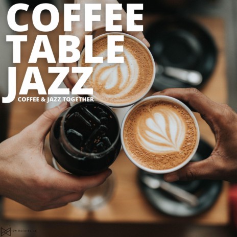 The Perfect CoffeeTable Jazz