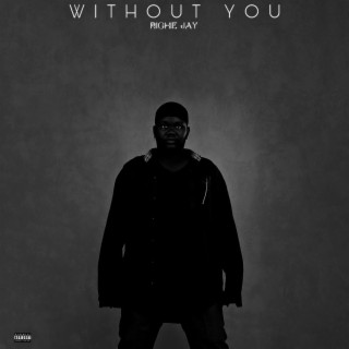 Without You lyrics | Boomplay Music