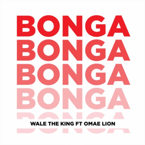 Bonga ft. Omae Lion | Boomplay Music