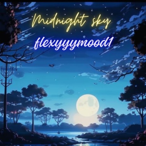 Midnight Sky | Boomplay Music