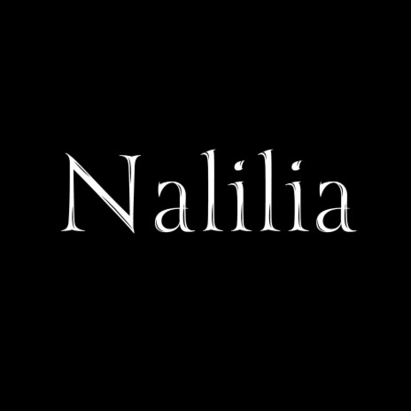 Nalilia | Boomplay Music