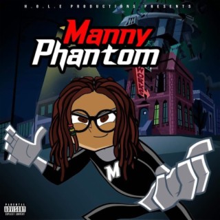 Manny Phantom 2