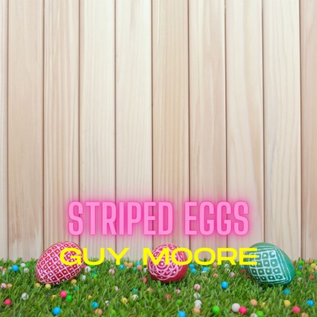 Striped Eggs | Boomplay Music