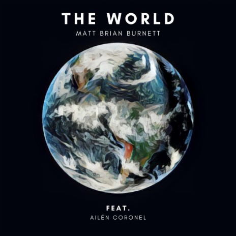 The World ft. Ailén Coronel | Boomplay Music