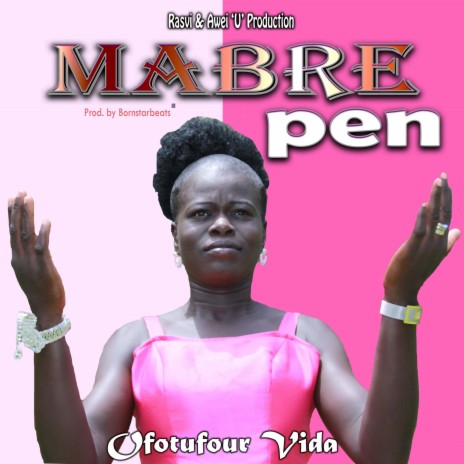 Mabre Pen | Boomplay Music
