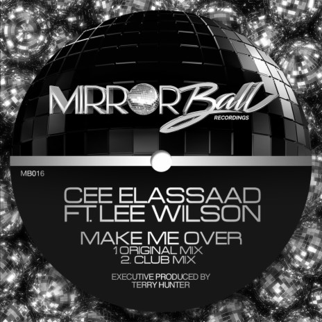 Make Me Over (Club Mix) ft. Lee Wilson | Boomplay Music