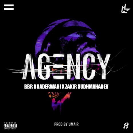 Agency (JK HIP-HOP) ft. BBR BHADERWAHI | Boomplay Music