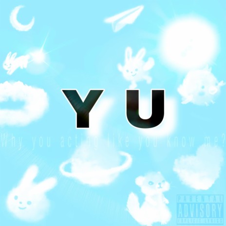 Y U | Boomplay Music