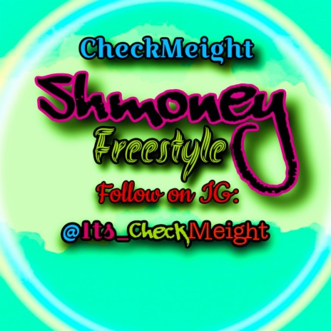 Shmoney (Remix Freestyle)