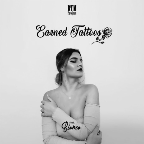 Earned Tattoos (feat. Bianca) | Boomplay Music