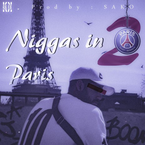 Niggas in Paris 2 | Boomplay Music