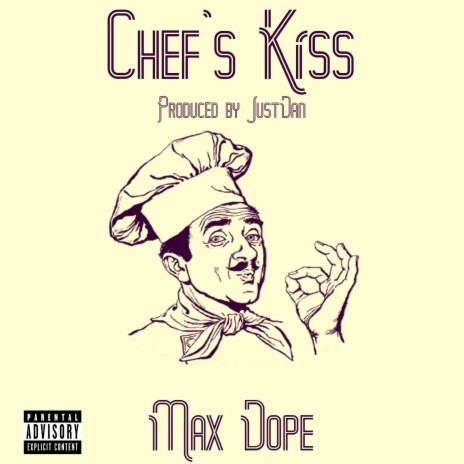 Chef's Kiss | Boomplay Music