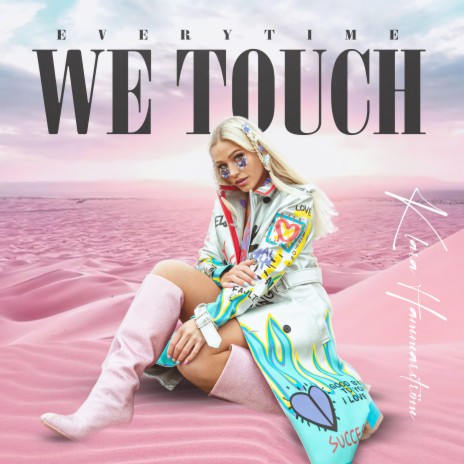 Everytime We Touch | Boomplay Music