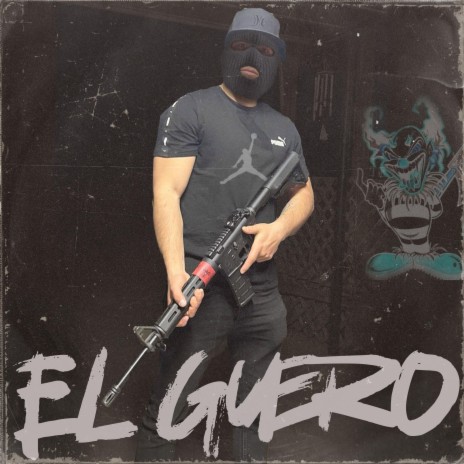 El Guero | Boomplay Music